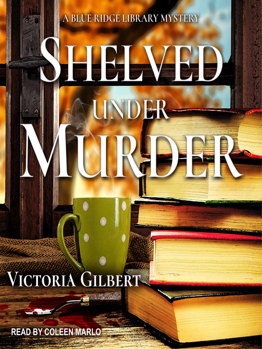 Cover image for Shelved Under Murder--A Blue Ridge Library Mystery